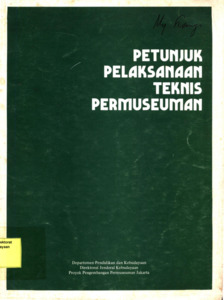 Petunjuk Pelaksanaan Teknis Permuseuman - Repositori Institusi ...